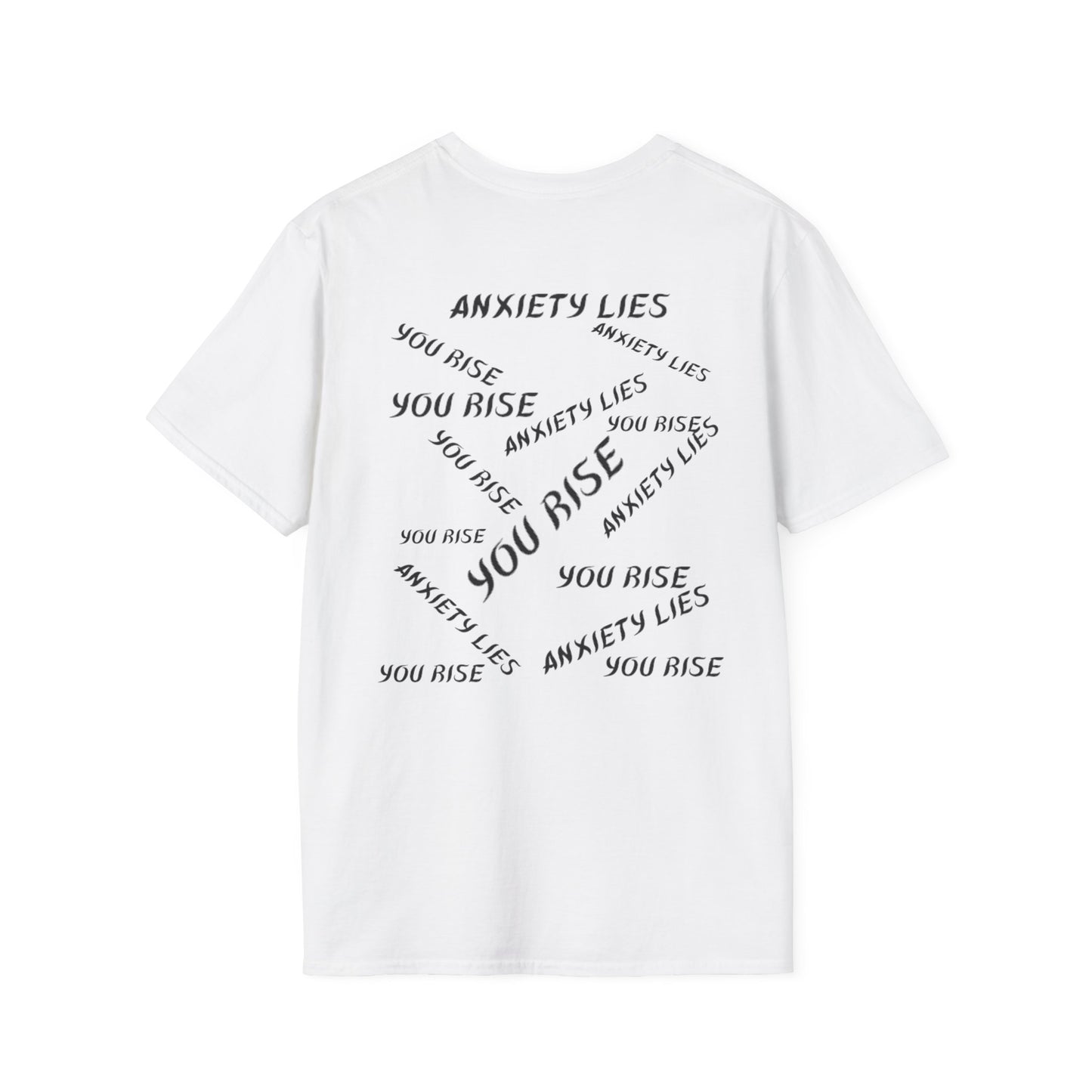 Splizzo Anxiety Lies You Rise T-shirt