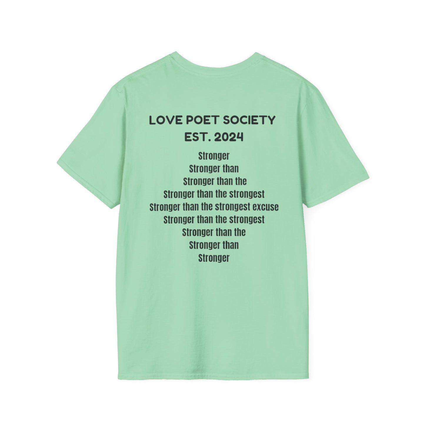 Stronger Unisex Softstyle T-Shirt - Motivational Quote Tee for Fitness Enthusiasts