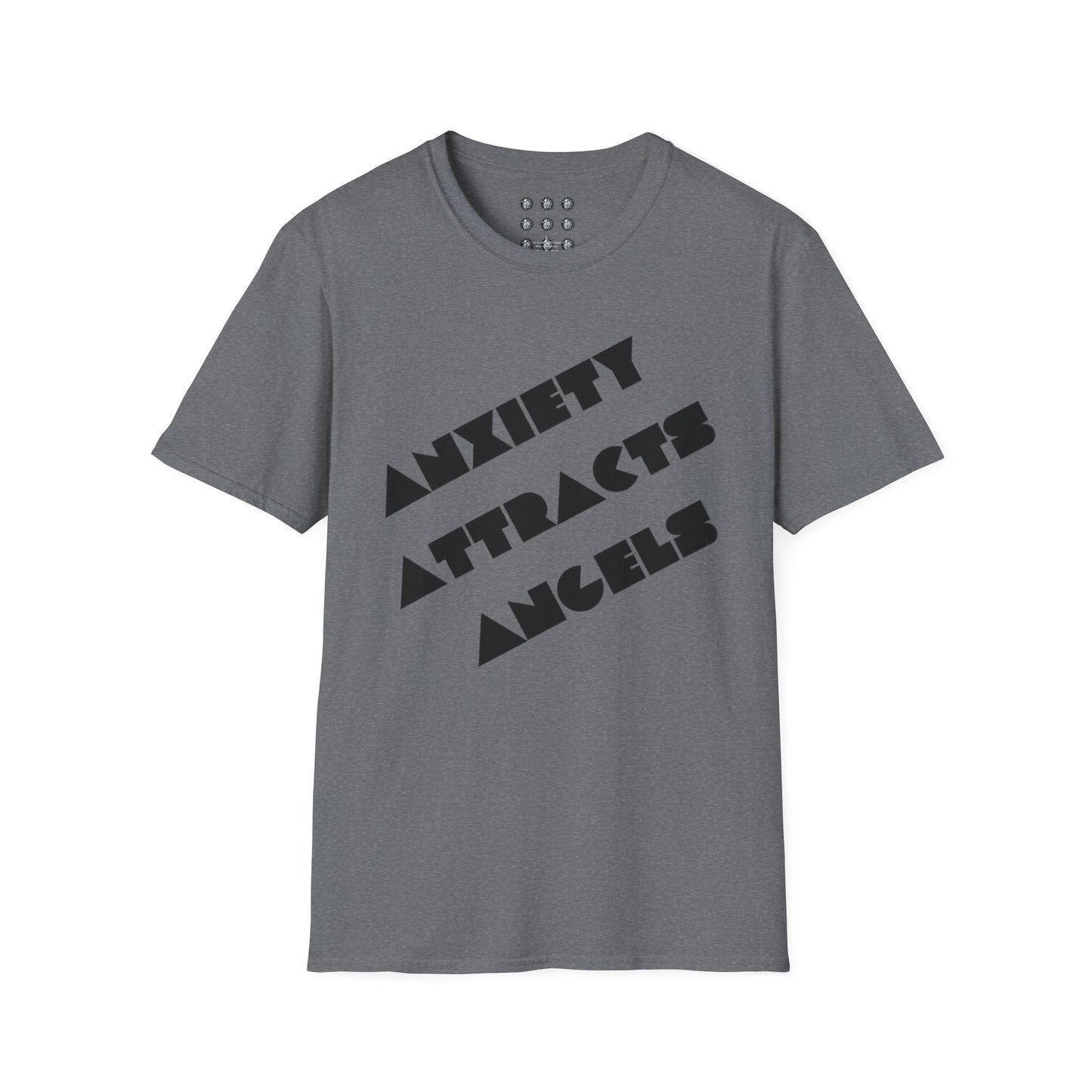 Anxiety Attracts Angels T-Shirt