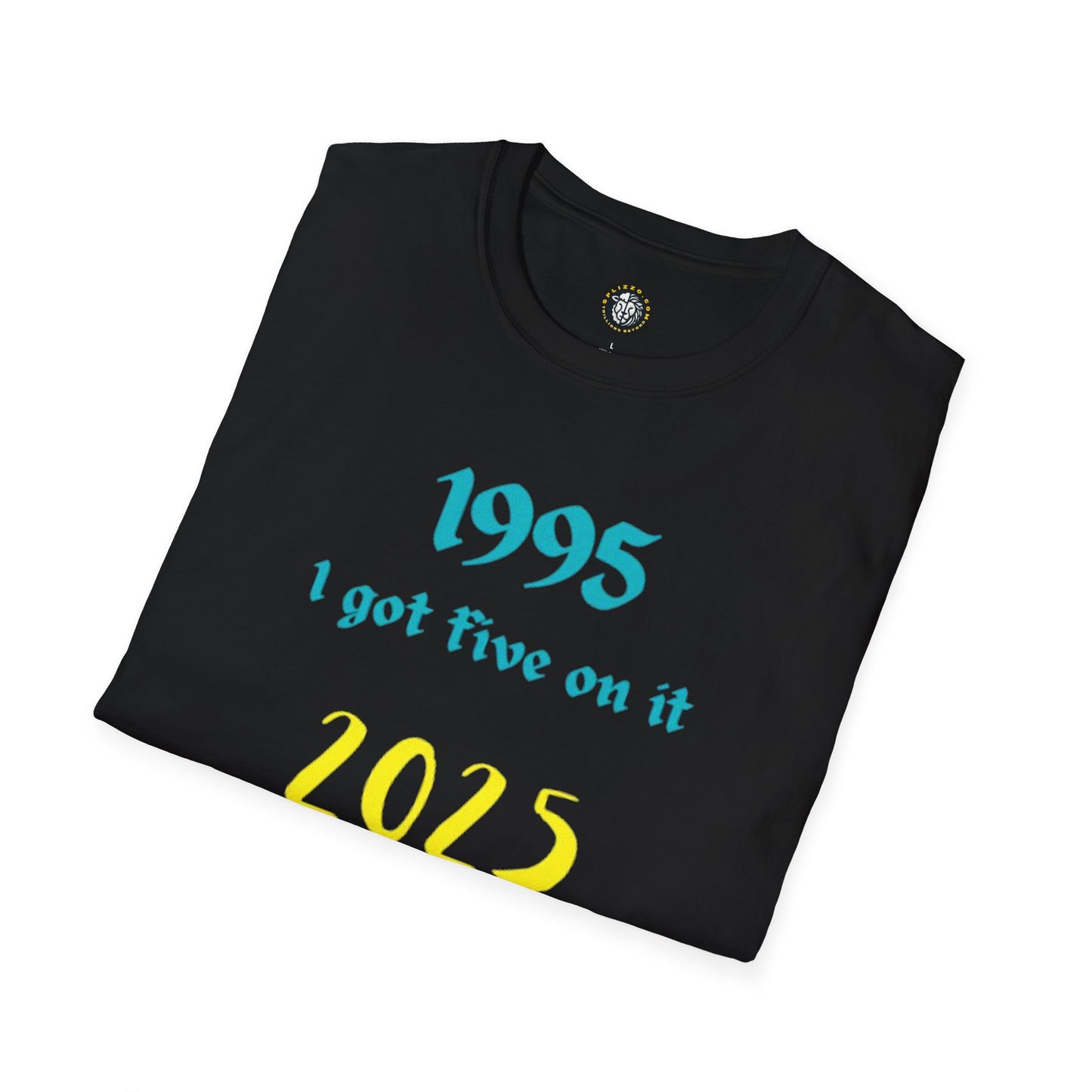 1995 & 2025 Humorous Unisex Softstyle T-Shirt - Perfect for Celebrating Milestones