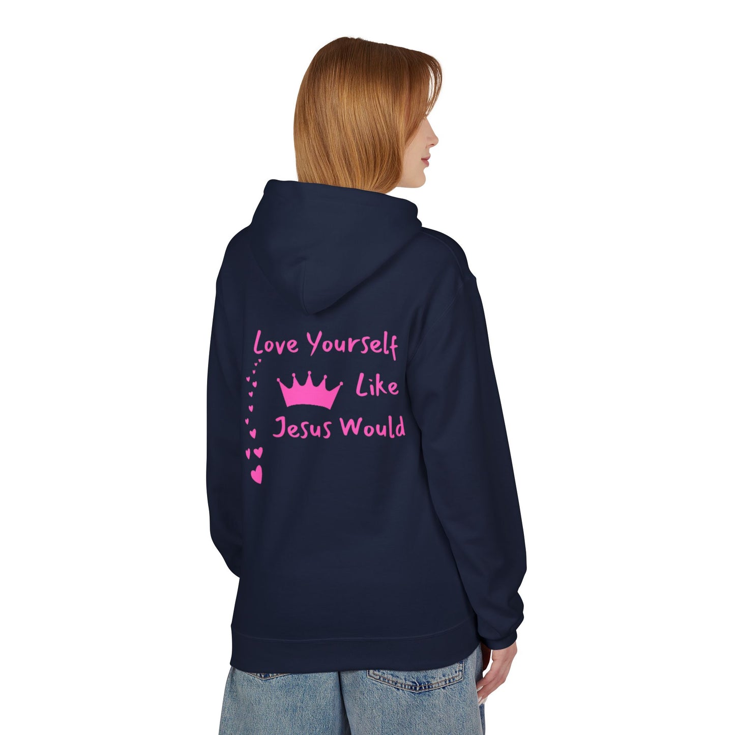 Inspirational Love Hoodie - Love Yourself Like Jesus Would
