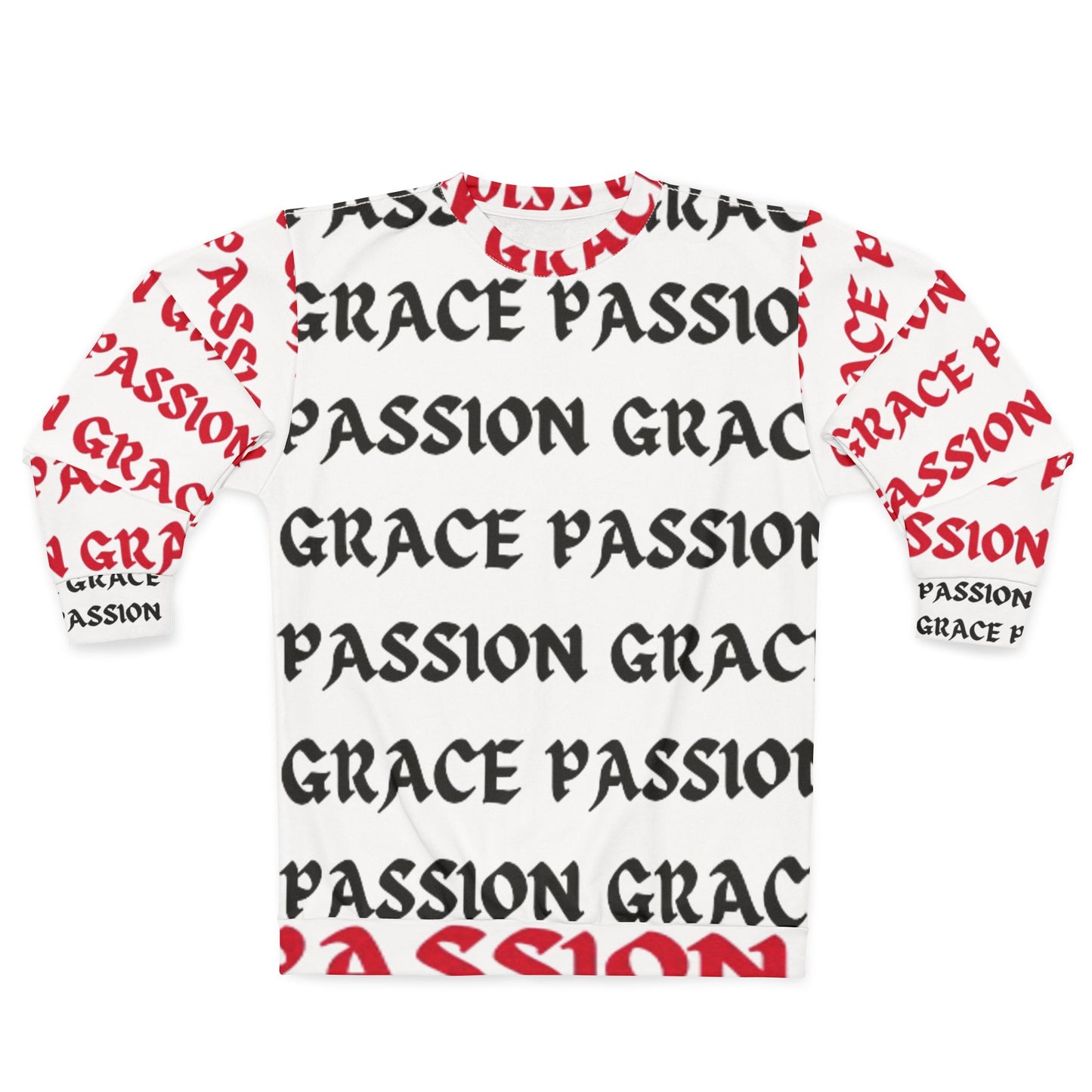 Unisex Passion & Grace Sweatshirt - Bold Inspirational Design