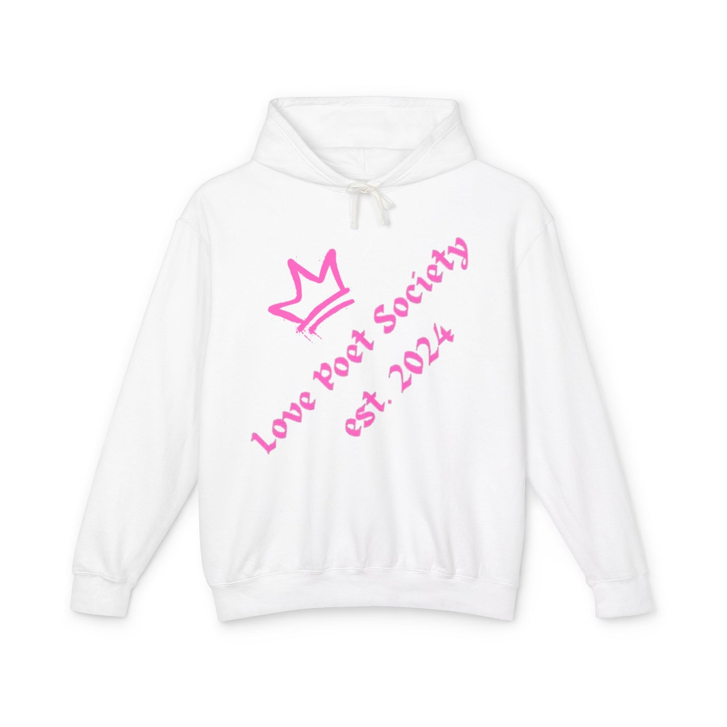 Love Poet Society Unisex Lightweight Hooded Sweatshirt - Inspirational Quotes for Literary Lovers