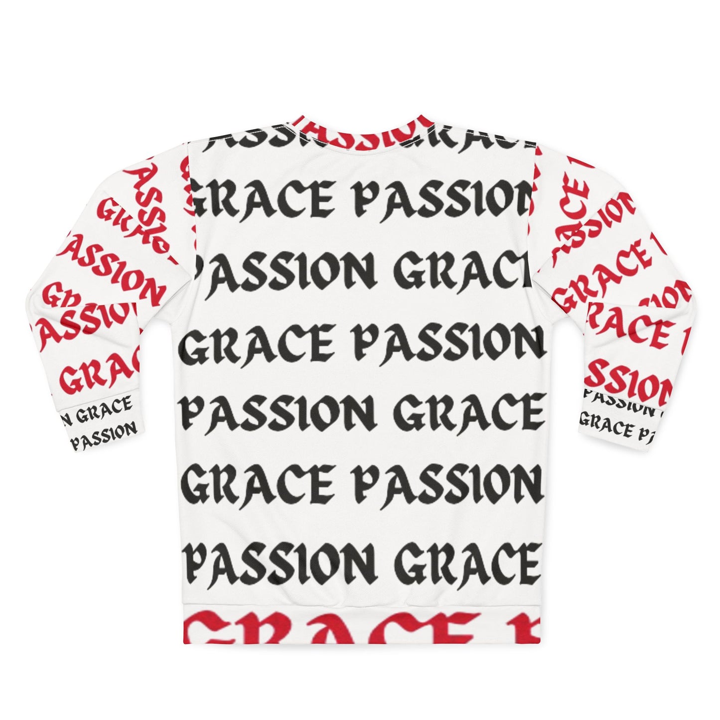 Unisex Passion & Grace Sweatshirt - Bold Inspirational Design