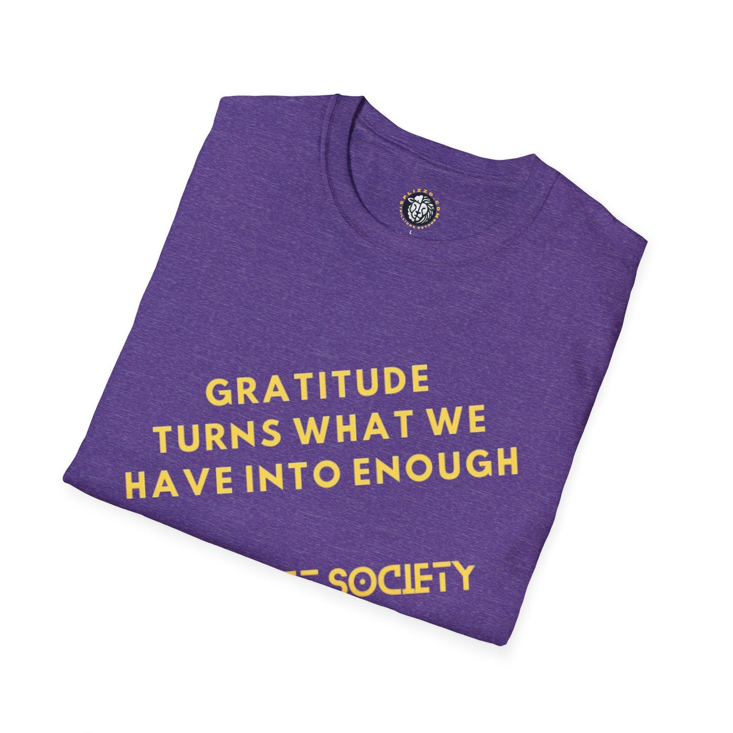 Gratitude Unisex Softstyle T-Shirt - Inspirational Quote Tee for Everyday Wear