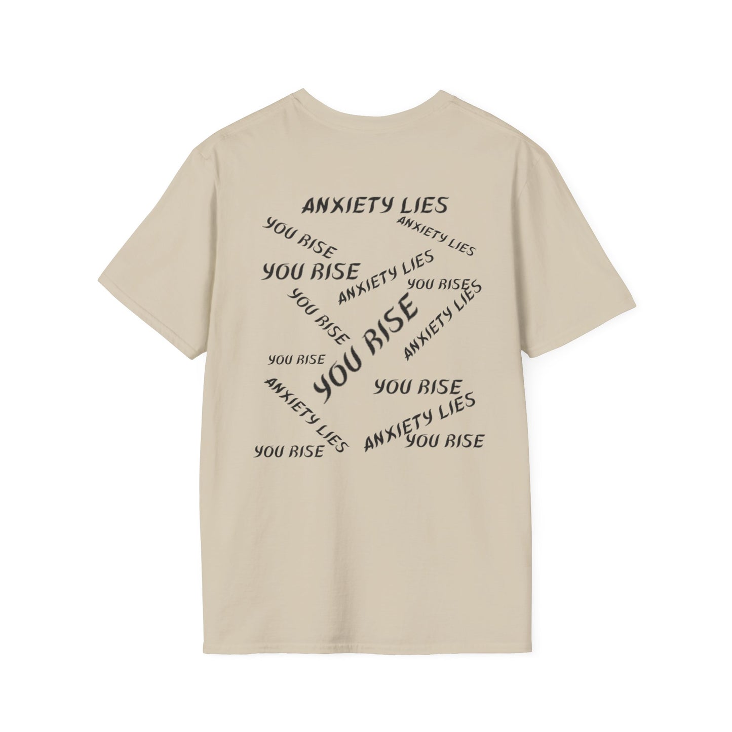 Splizzo Anxiety Lies III You Rise T-shirt