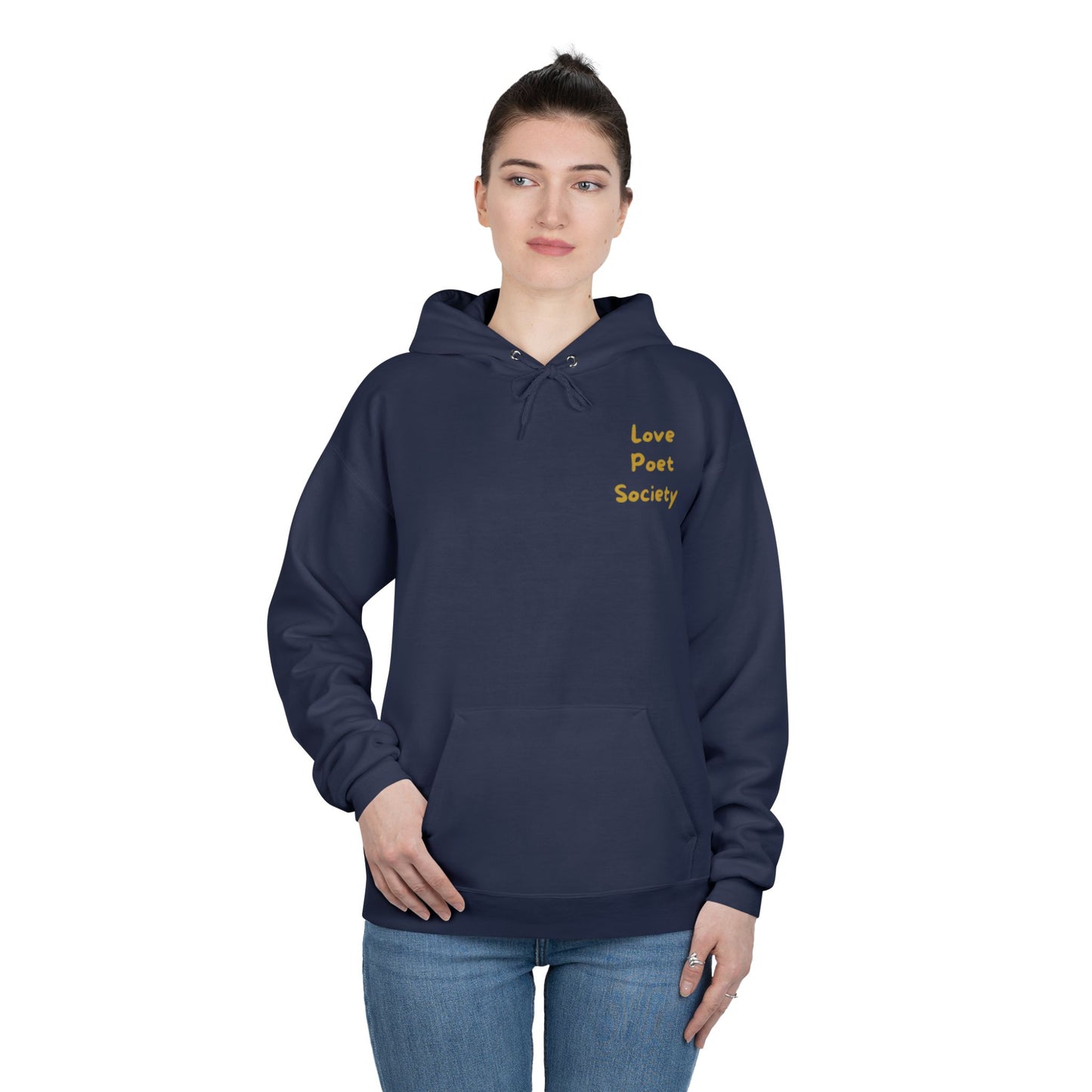Love Poet Society Eco-Friendly Hoodie | Inspirational Quotes