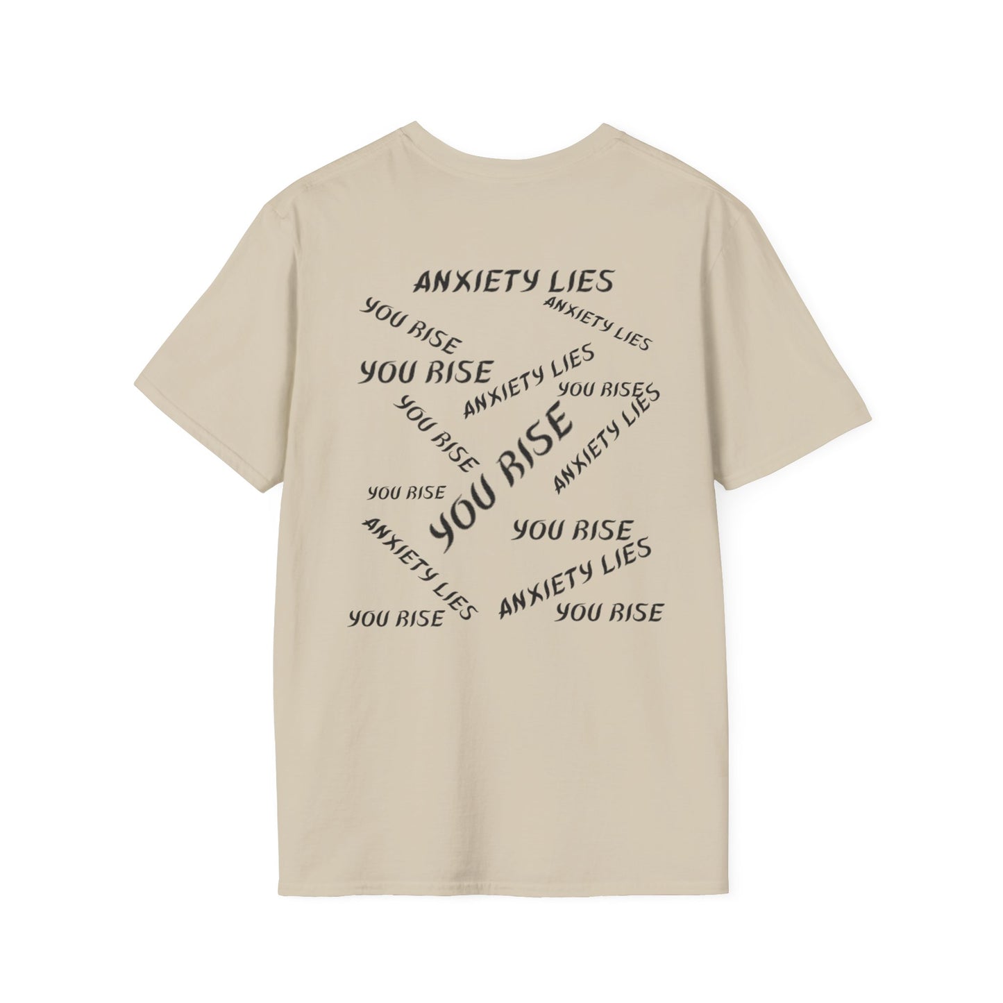 Splizzo Anxiety Lies You Rise T-shirt
