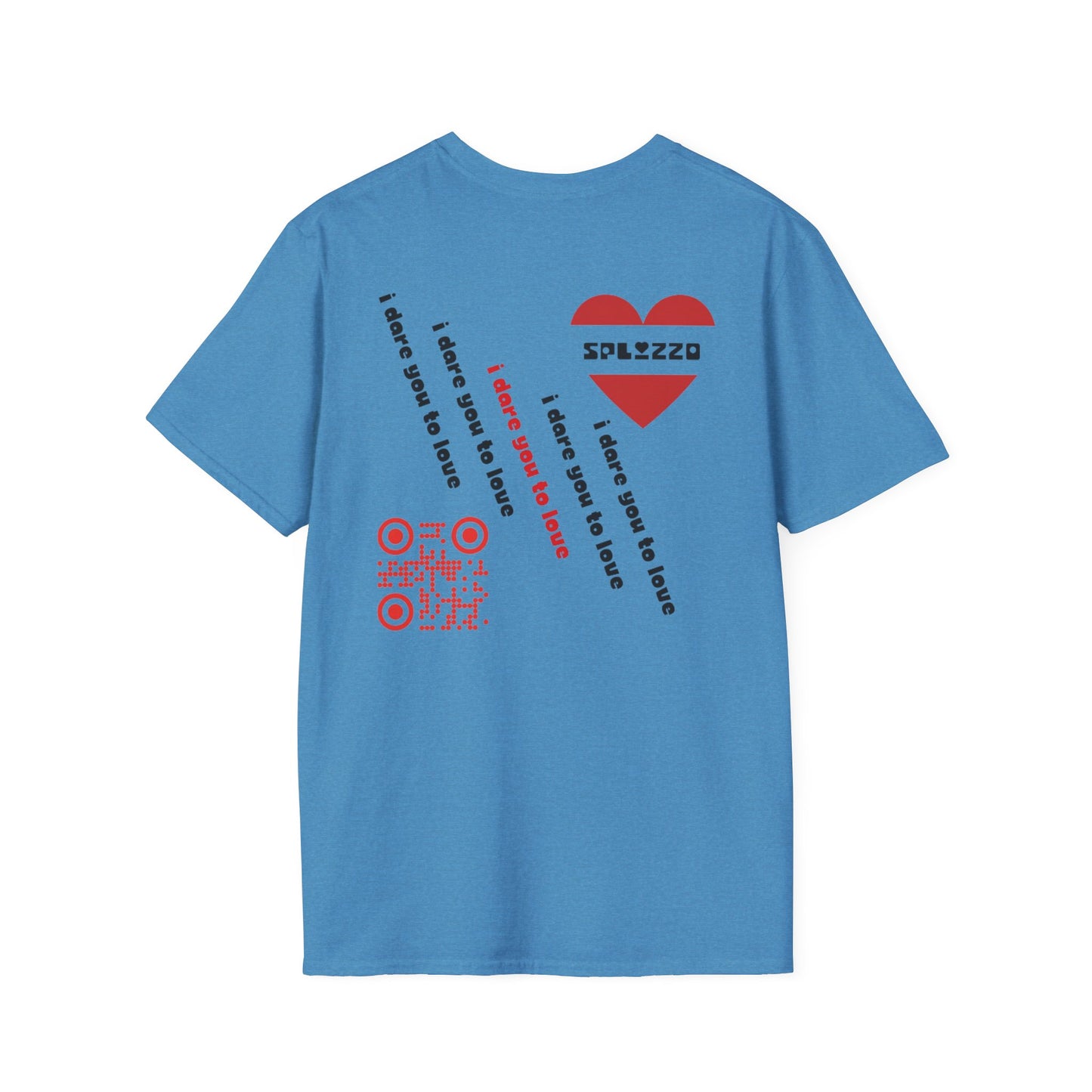Dare You To Love T-shirt
