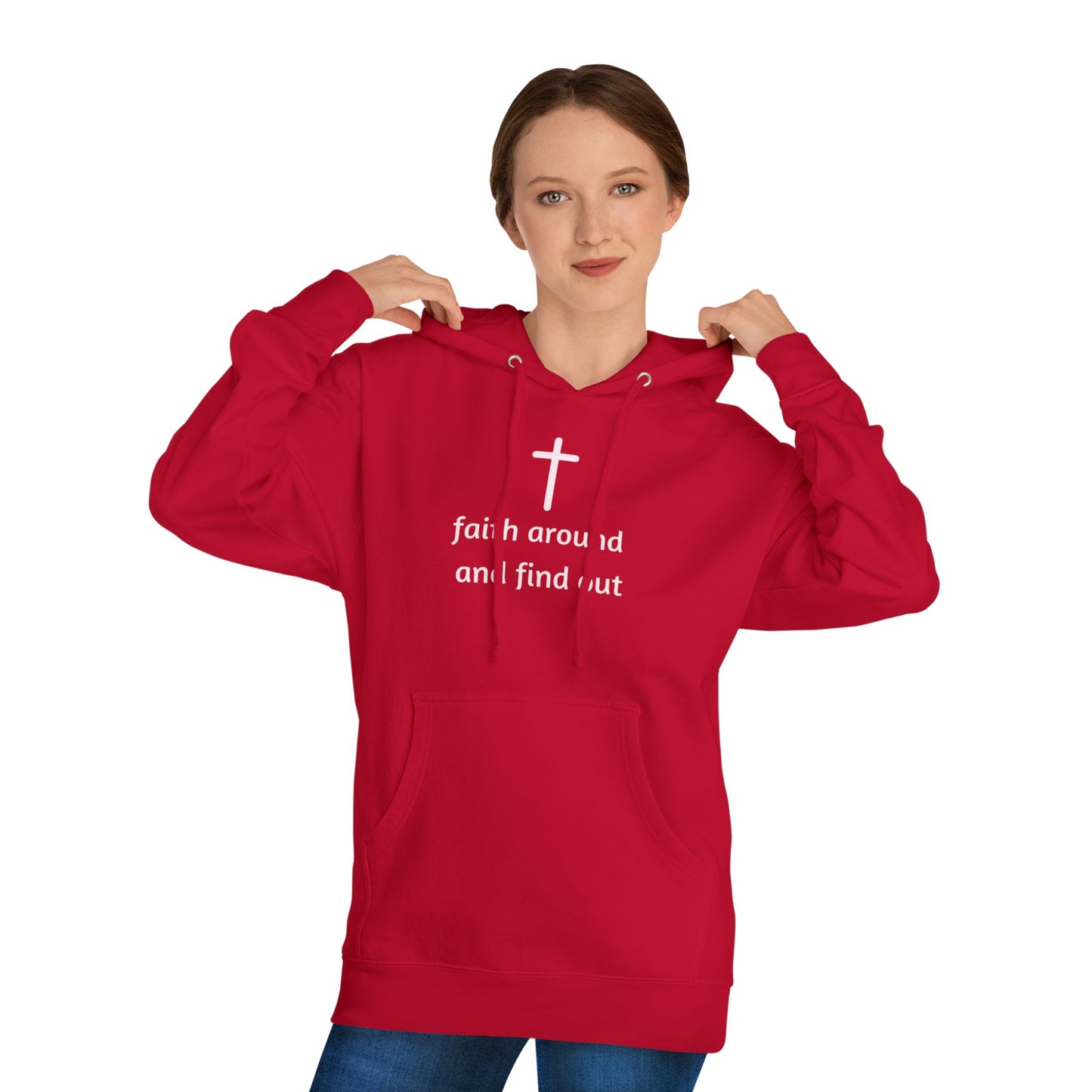 Copy of Faith Around and Find Out Unisex Hooded Sweatshirt - Red Cross Design
