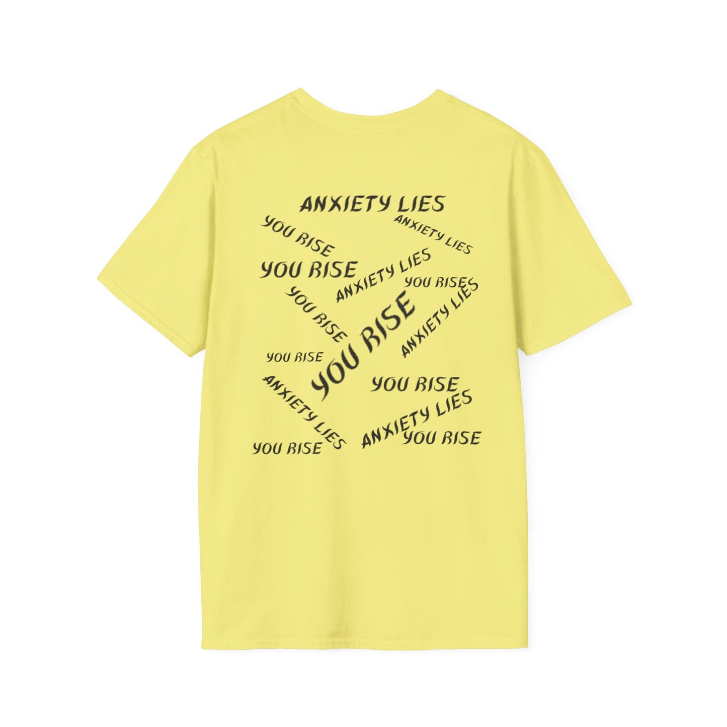 Splizzo Anxiety Lies II You Rise T-shirt