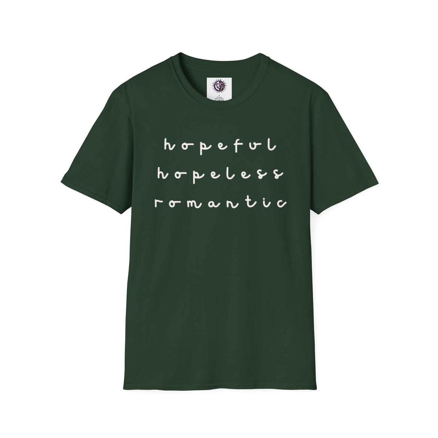 Hopeful & Hopeless Romantic Unisex T-Shirt - Positive Vibes
