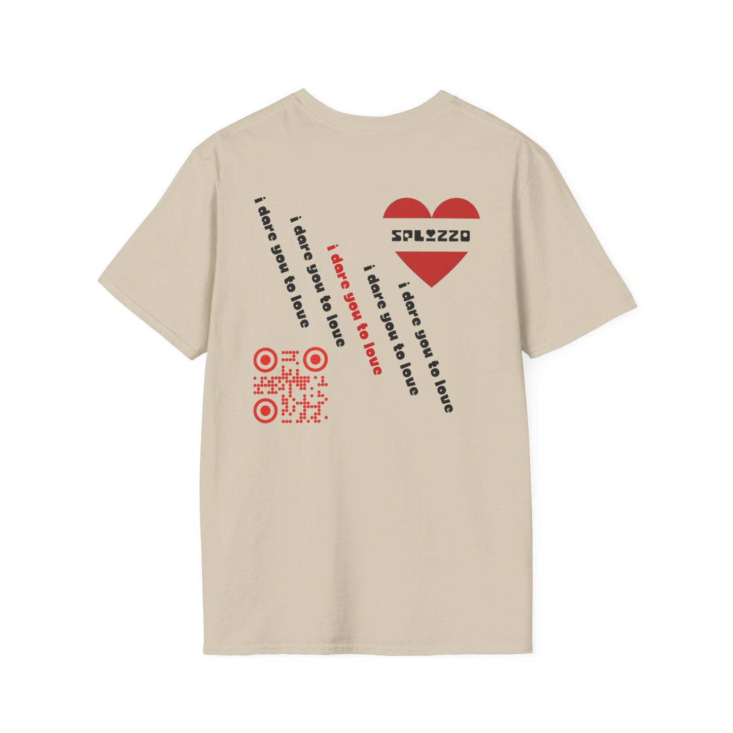 Dare You To Love T-shirt
