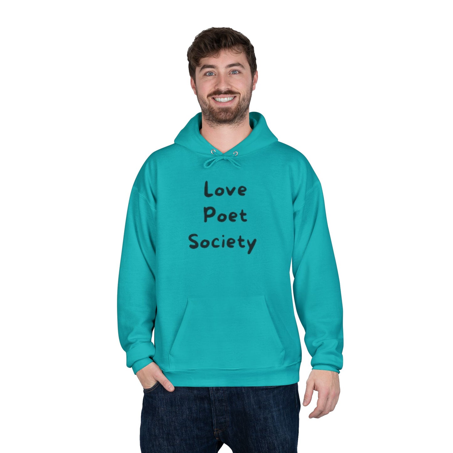 Love Poet Society Eco-Friendly Hoodie | Inspirational Quotes