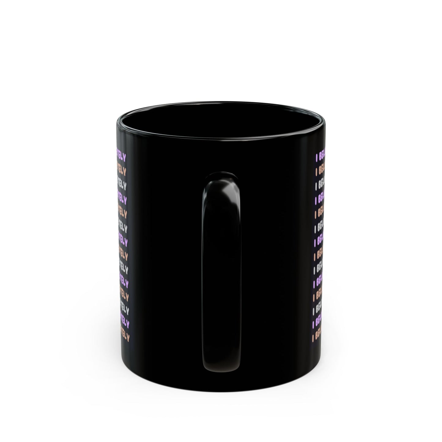 Inspirational Black Mug - "I Believe in You Completely" - Perfect Gift for Encouragement