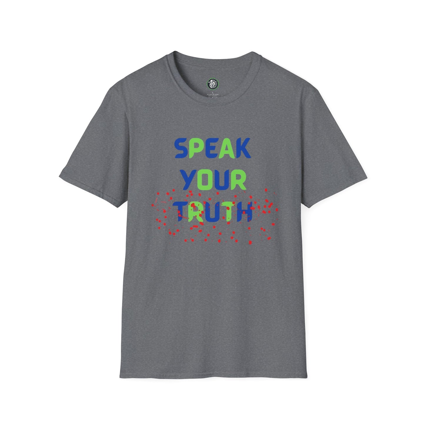 Unisex Softstyle T-Shirt - Speak Your Truth - Love Poet Society 2024