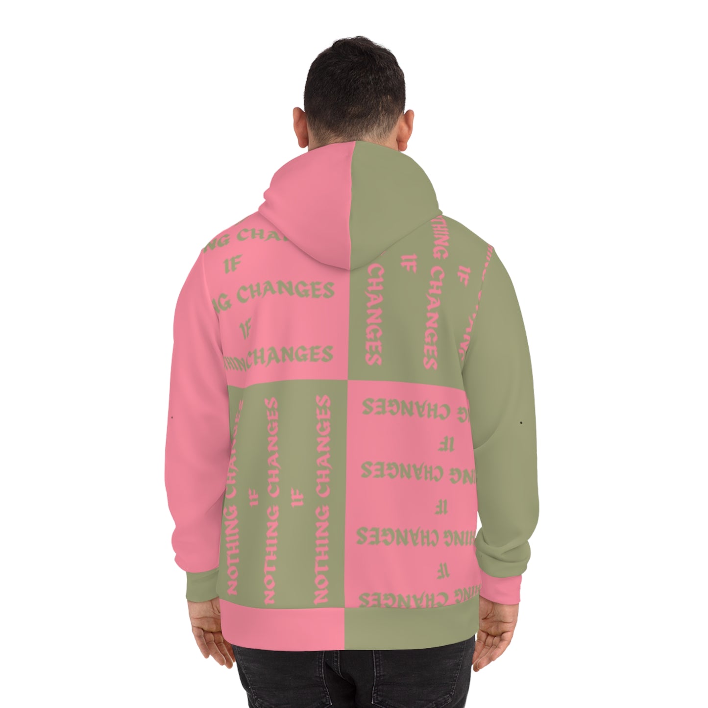 Inspirational Quote Fashion Hoodie - "If Nothing Changes" Design