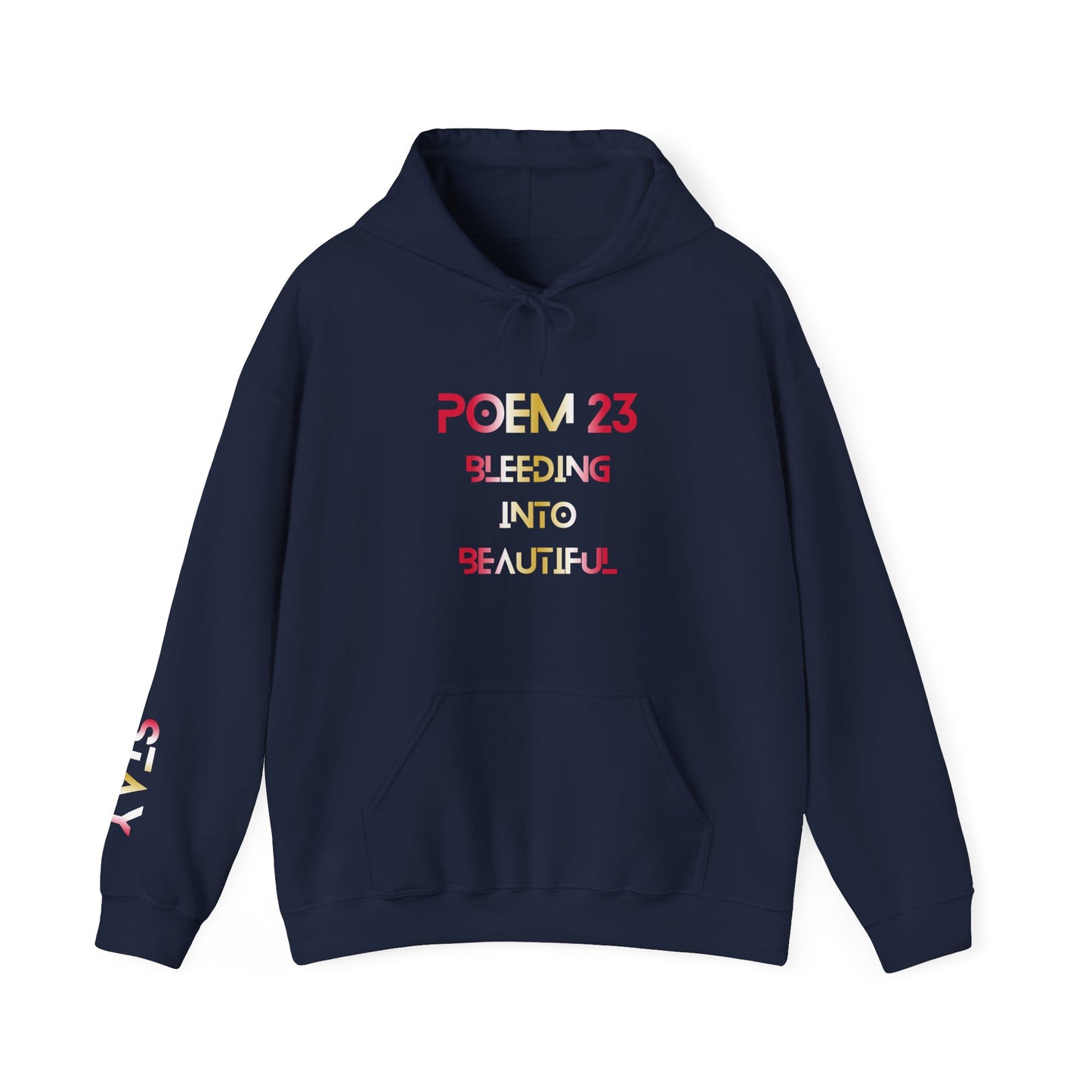 Poem 23 Bleeding Into Beautiful Splizzo Hoodie