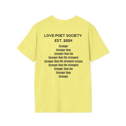 Stronger Unisex Softstyle T-Shirt - Motivational Quote Tee for Fitness Enthusiasts
