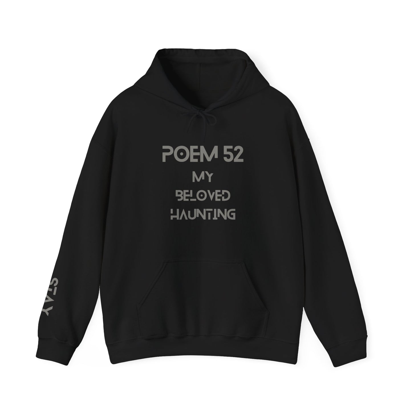 Poem 52 My Beloved Haunting Splizzo Hoodie