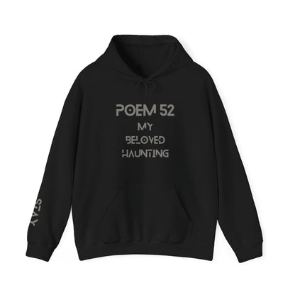 Poem 52 My Beloved Haunting Splizzo Hoodie