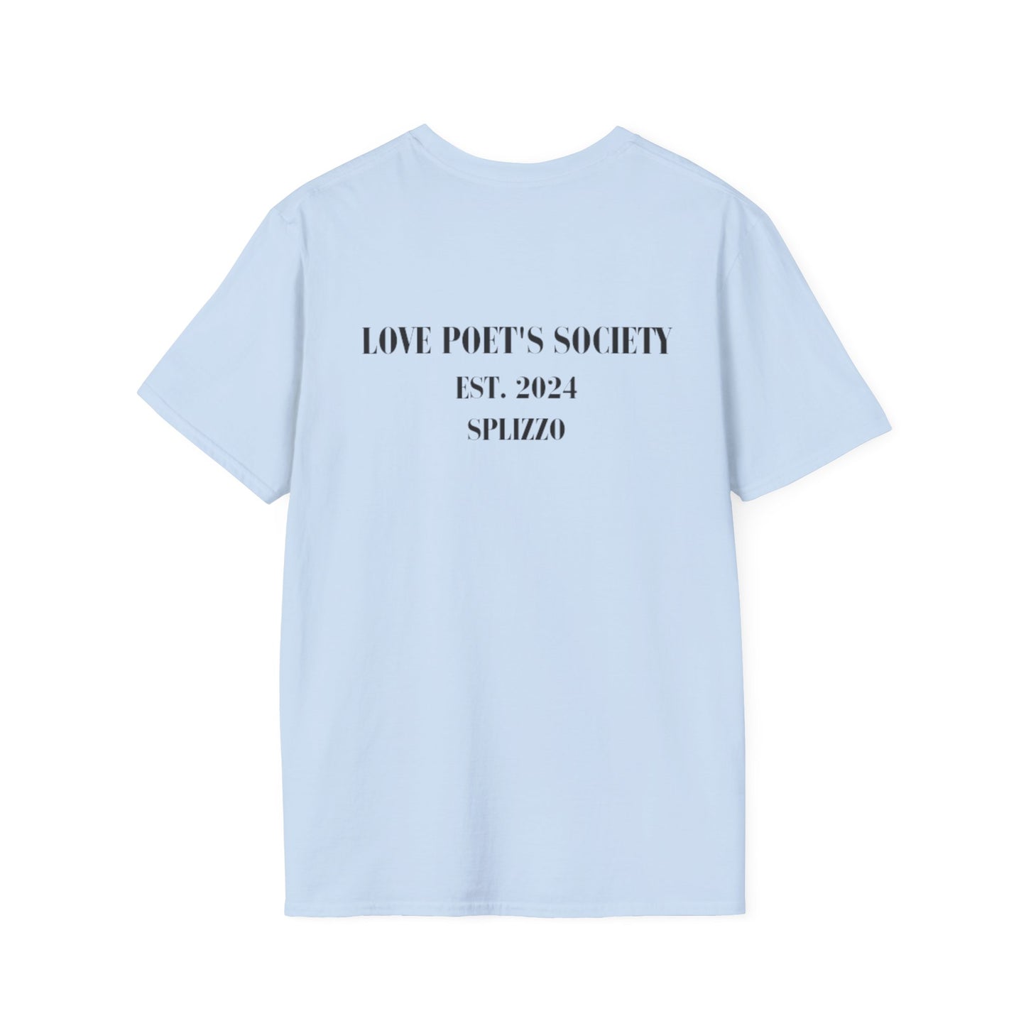 Inspirational Unisex T-Shirt - Love Poet's Society