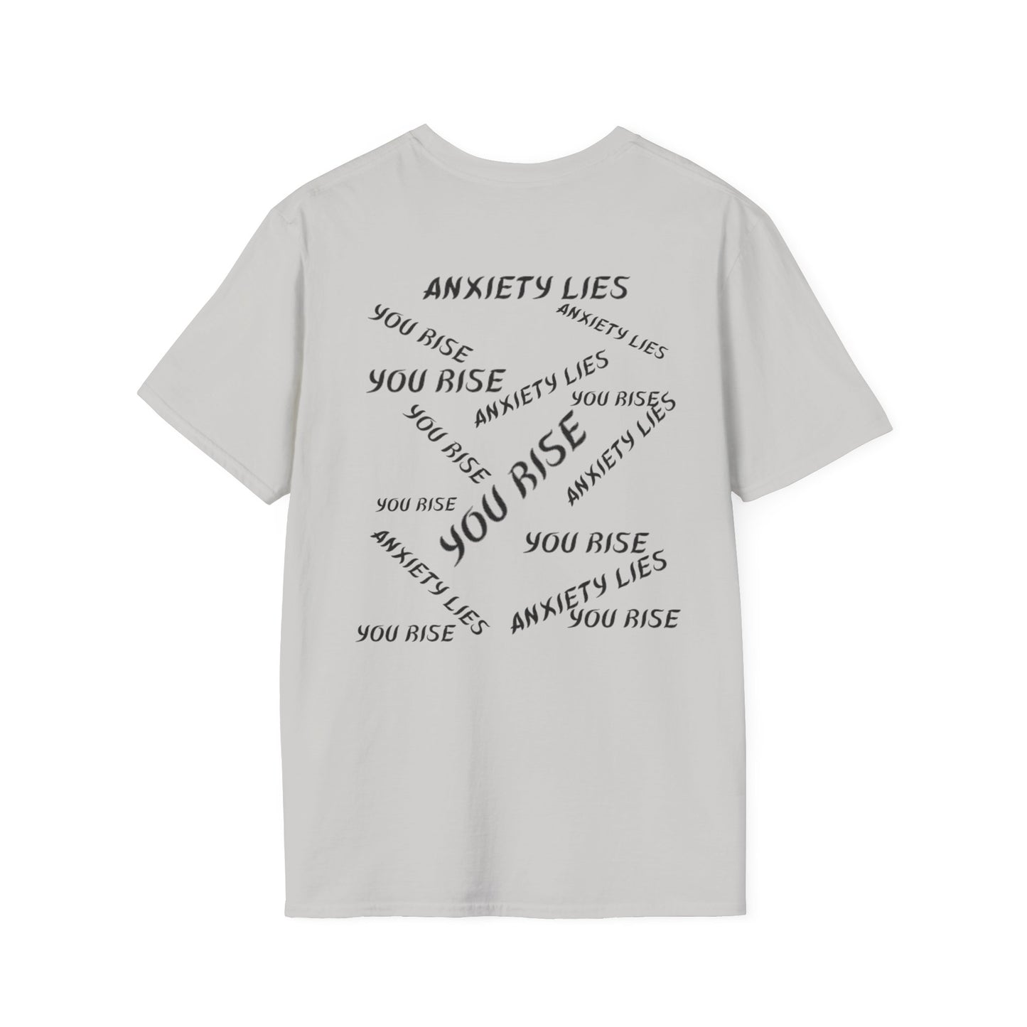 Splizzo Anxiety Lies II You Rise T-shirt