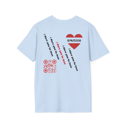 Dare You To Love T-shirt