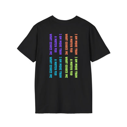 I Am More Splizzo T-shirt