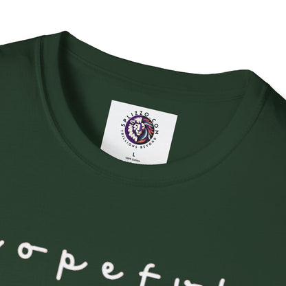 Hopeful & Hopeless Romantic Unisex T-Shirt - Positive Vibes