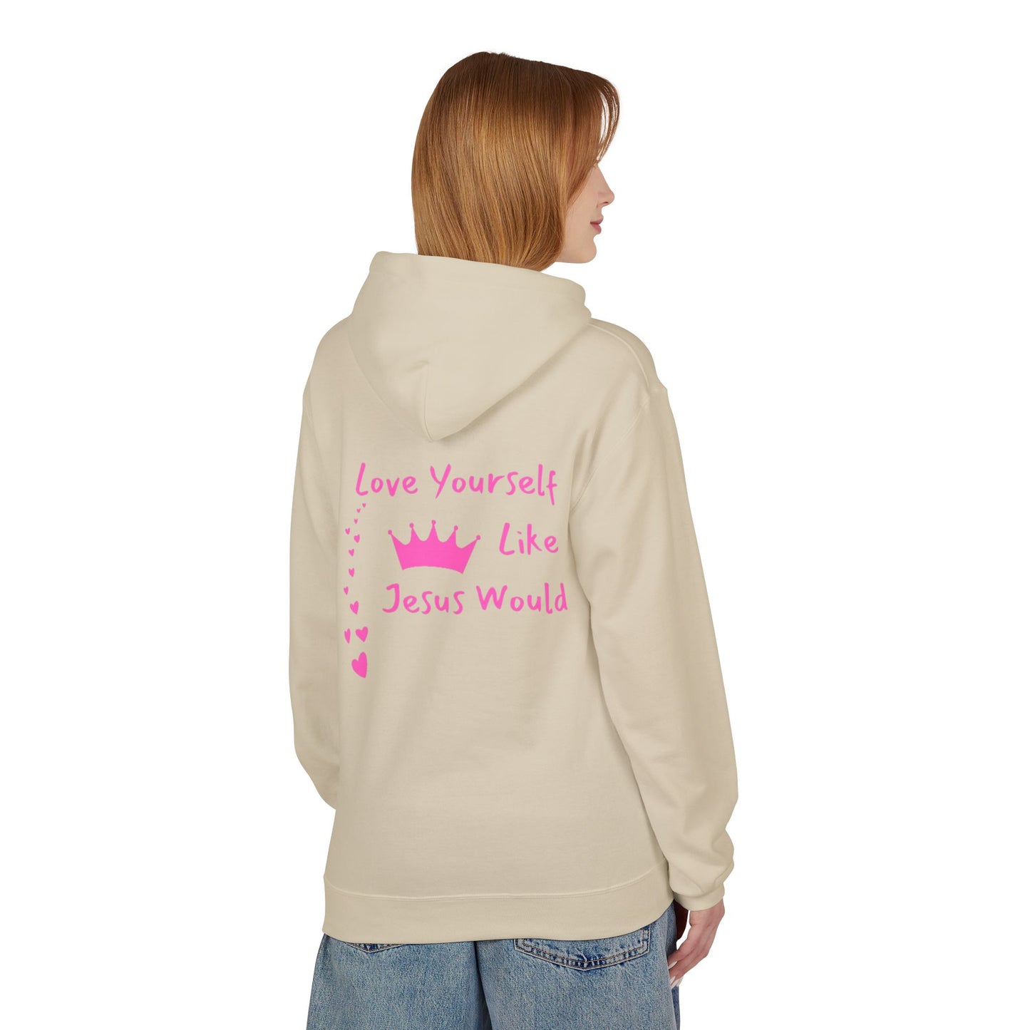 Inspirational Love Hoodie - Love Yourself Like Jesus Would