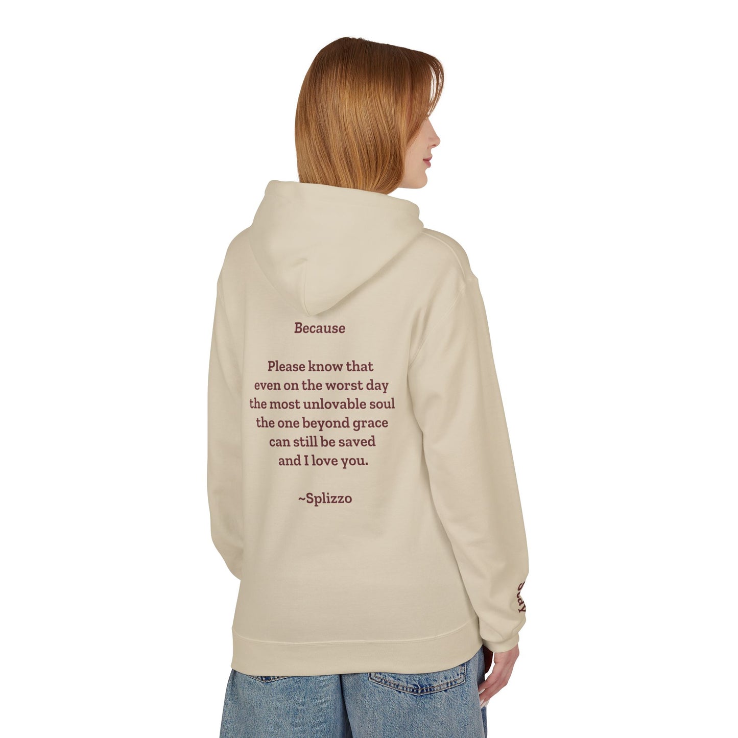Because Splizzo Hoodie