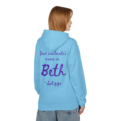 Your Soulmate's Name Is Beth Splizzo Hoodie