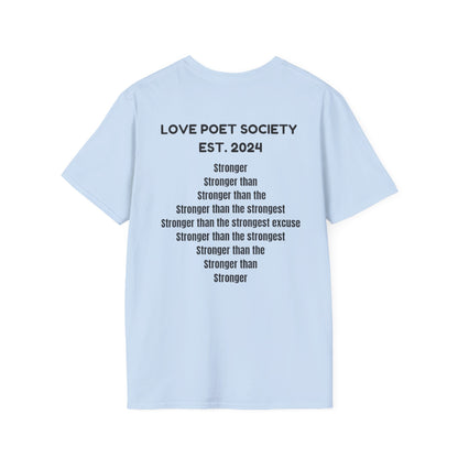 Stronger Unisex Softstyle T-Shirt - Motivational Quote Tee for Fitness Enthusiasts