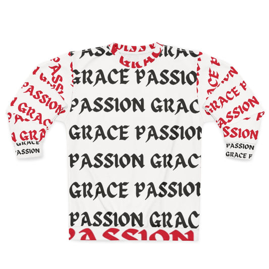 Unisex Passion & Grace Sweatshirt - Bold Inspirational Design