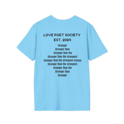 Stronger Unisex Softstyle T-Shirt - Motivational Quote Tee for Fitness Enthusiasts