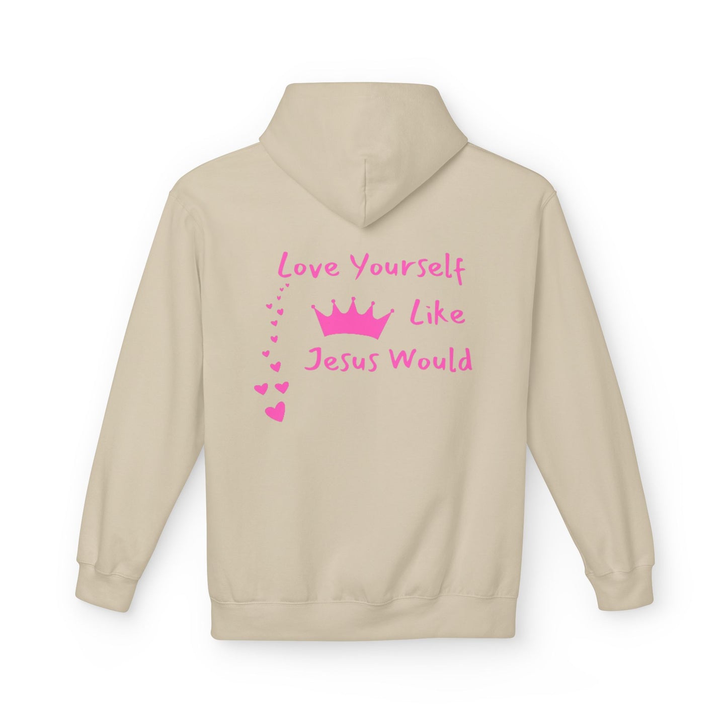 Inspirational Love Hoodie - Love Yourself Like Jesus Would