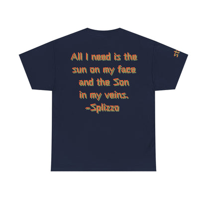 All I Need Splizzo T-shirt