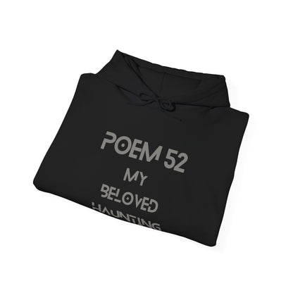 Poem 52 My Beloved Haunting Splizzo Hoodie