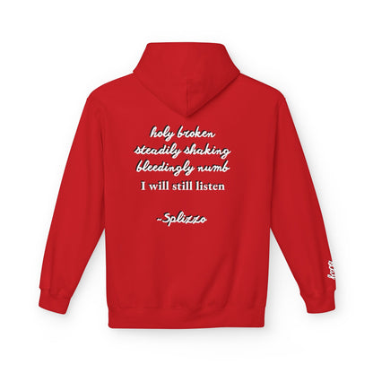 I Will Still Listen Splizzo Hoodie