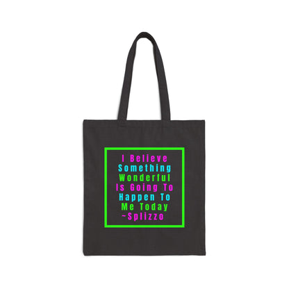 I Believe Splizzo Tote Bag
