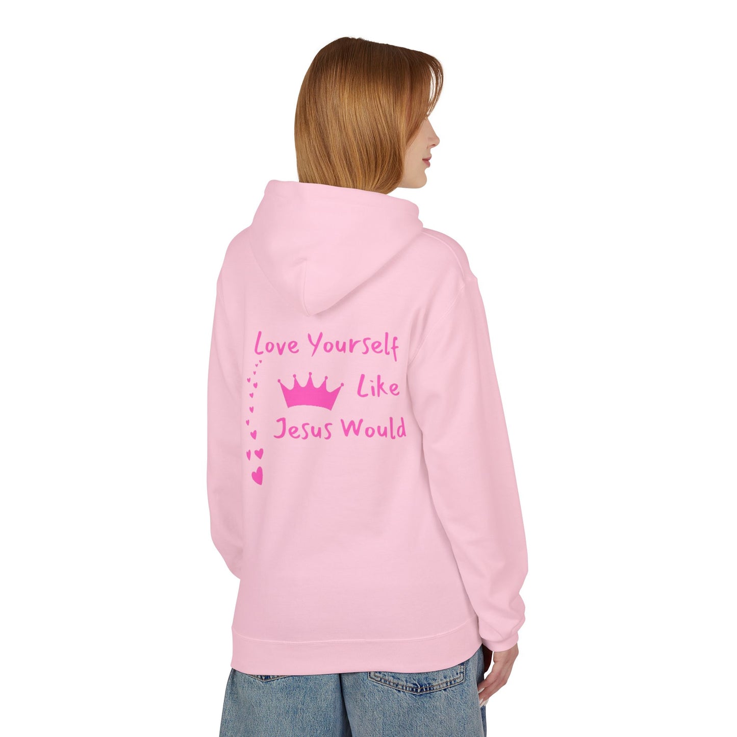 Inspirational Love Hoodie - Love Yourself Like Jesus Would