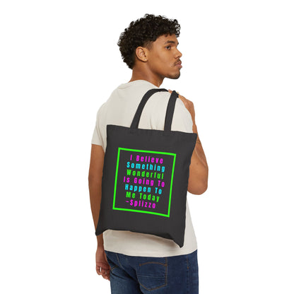 I Believe Splizzo Tote Bag