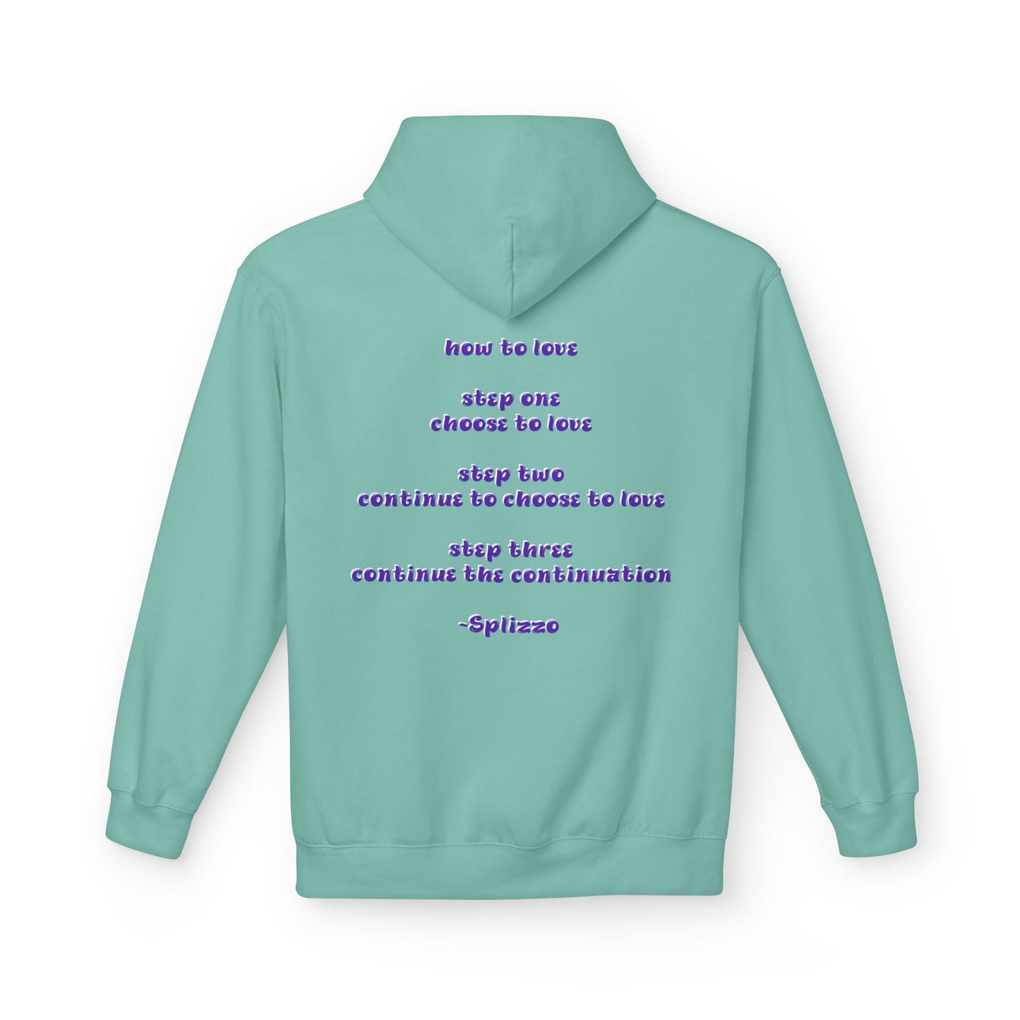 How To Love Splizzo Hoodie