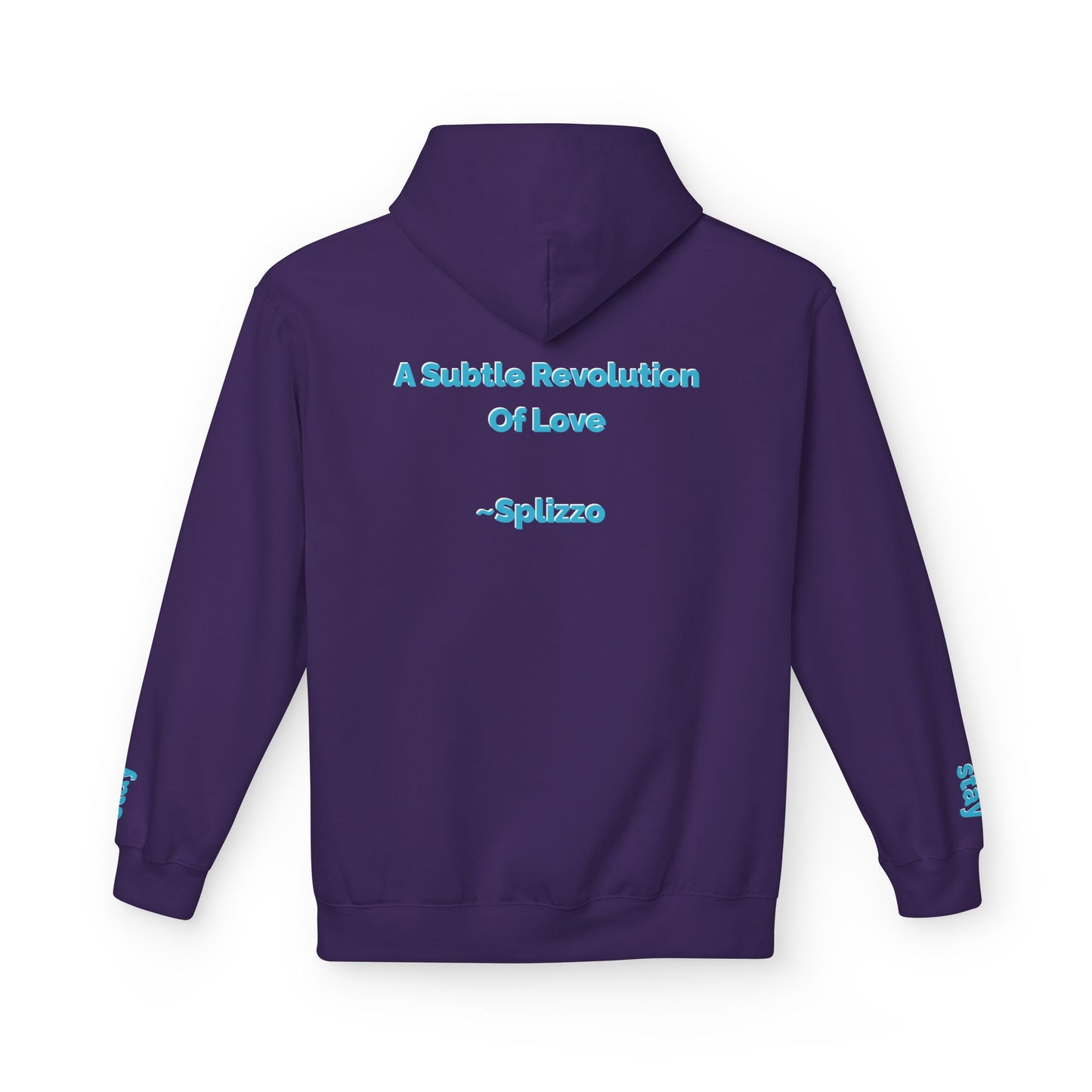 A Subtle Revolution Of Love Splizzo Hoodie