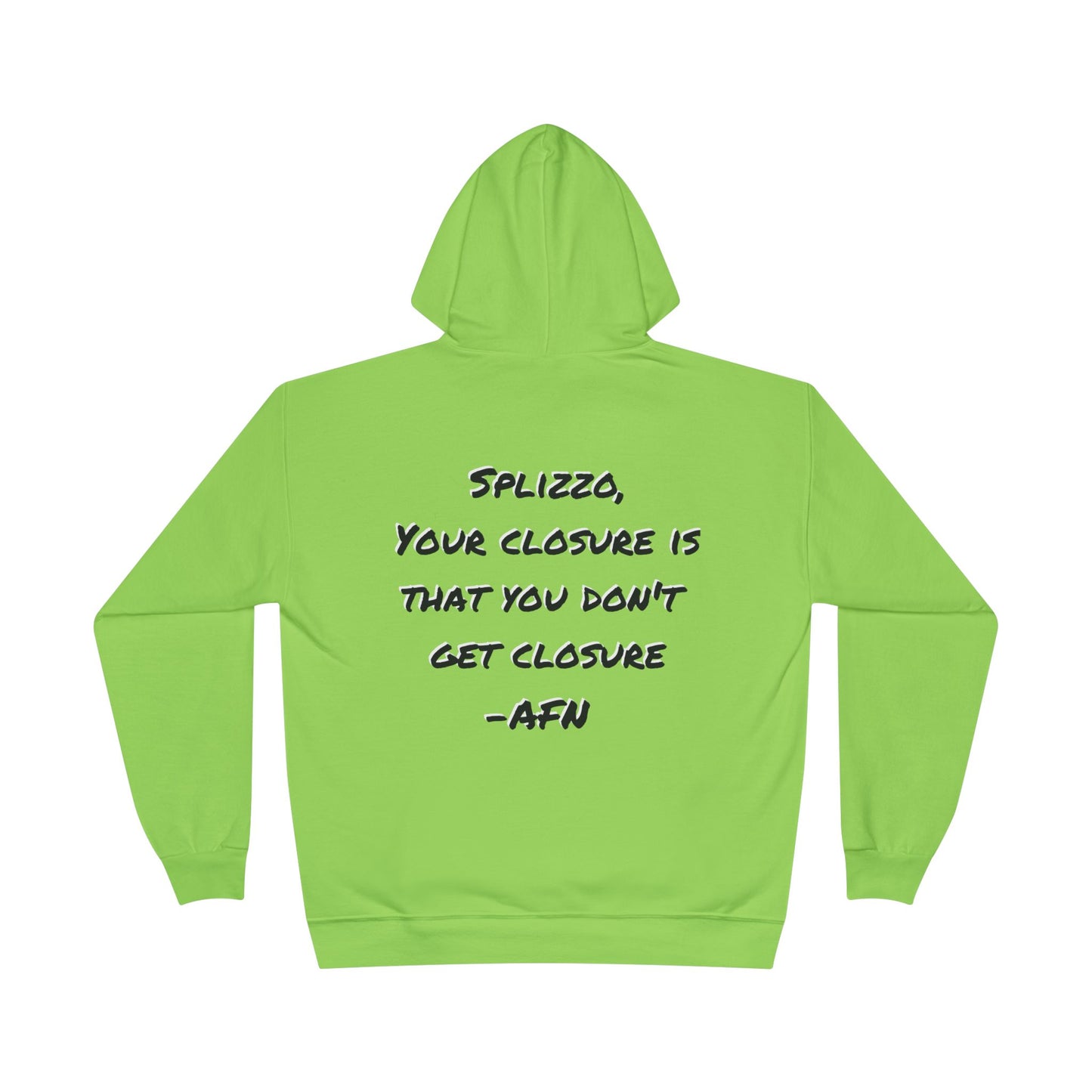 My Closure Splizzo Hoodie