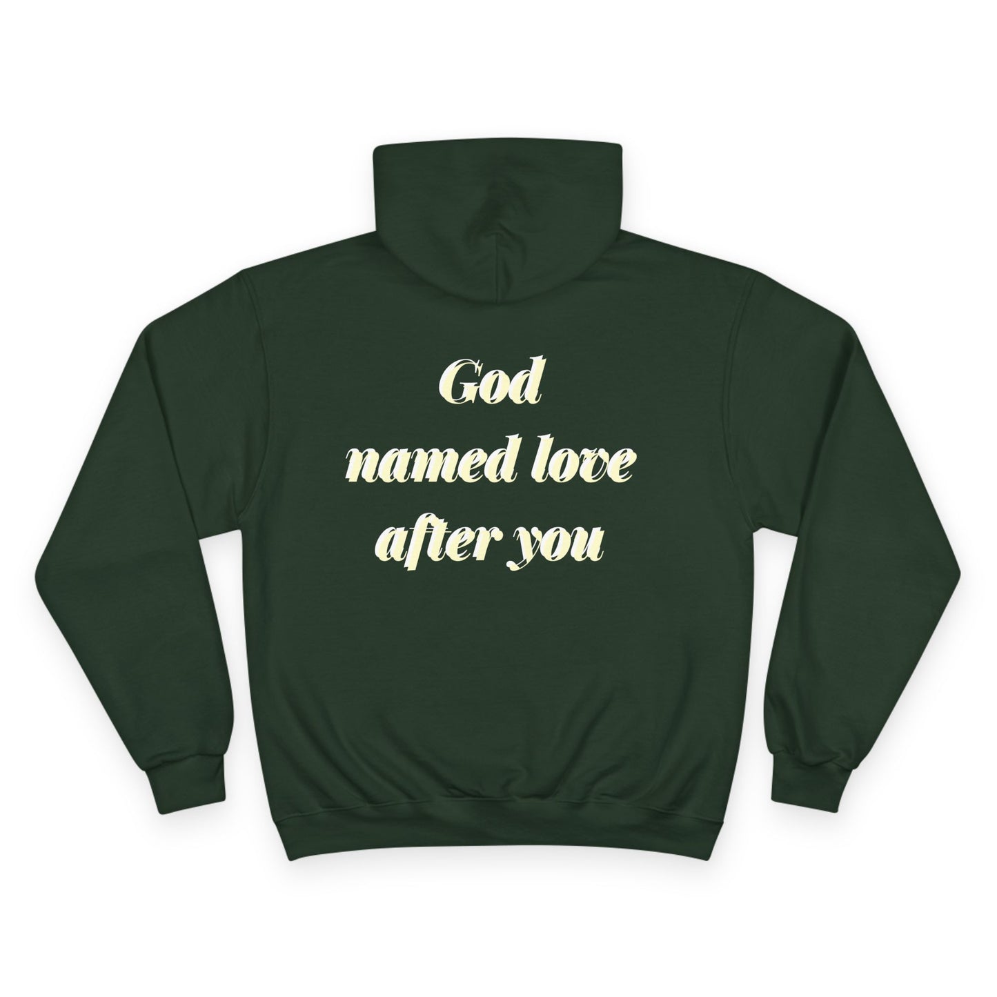 God Named Love After You Hoodie