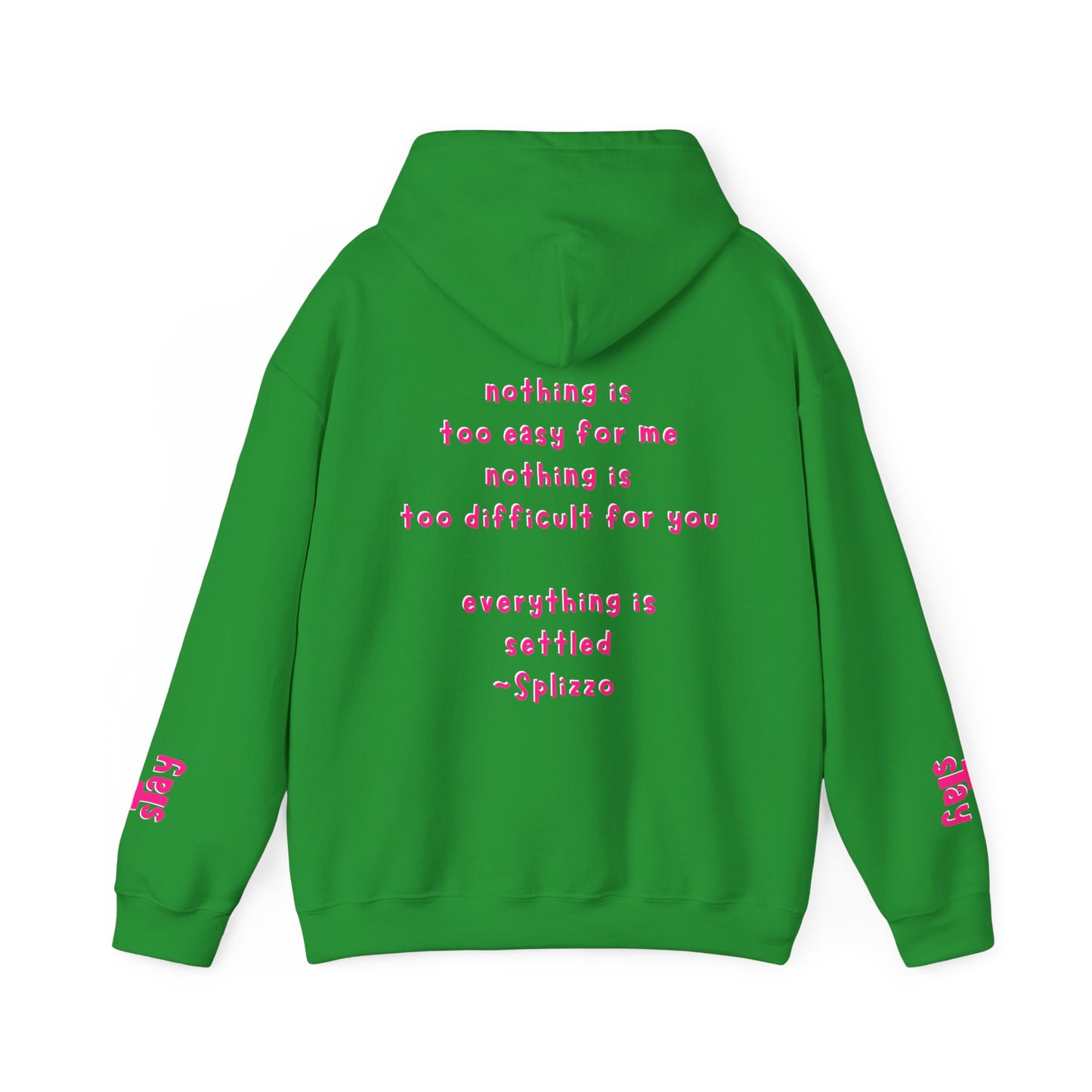 Everything Is Settled Splizzo Hoodie