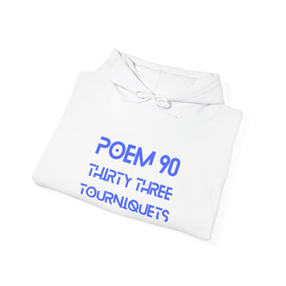 Poem 90 Thirty Three Tourniquets Splizzo Hoodie